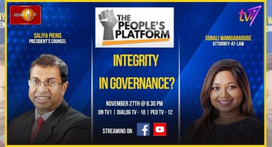 The People’s Platform | Integrity in governance? | Saliya Pieris | 27th November 2023